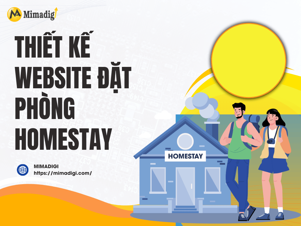 Giới thiệu về thiết kế website đặt phòng homestay tại MIMA