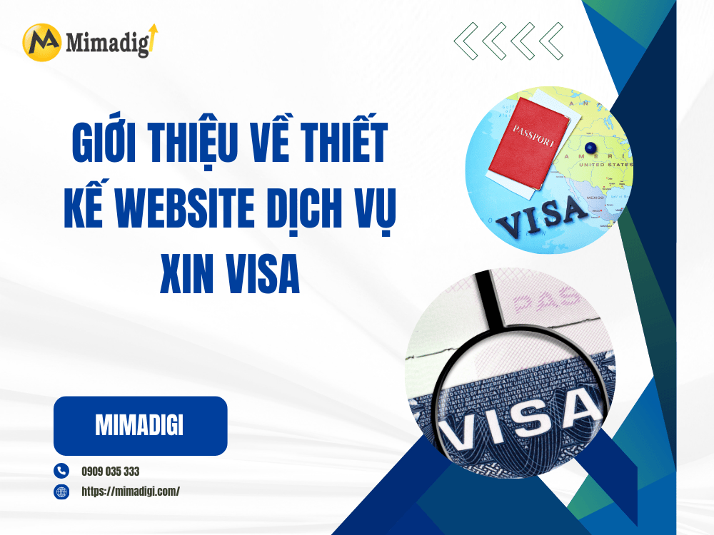 Giới thiệu về thiết kế website dịch vụ xin visa tại MIMA
