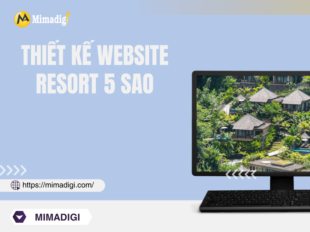 Introduction to 5-Star Resort Website Design at MIMA