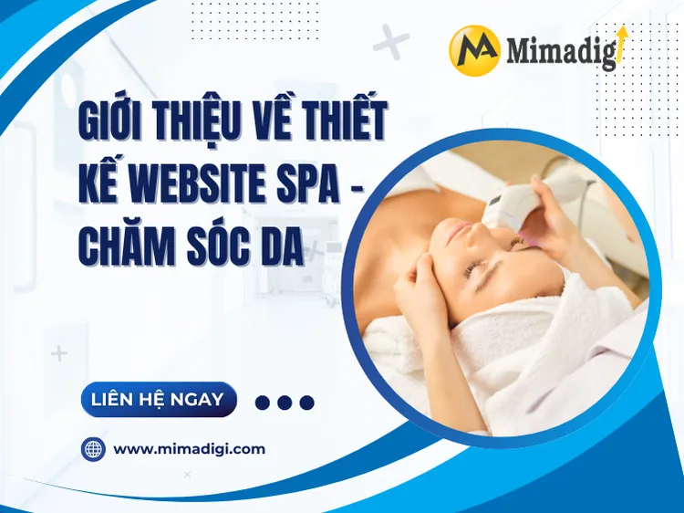 Giới thiệu về thiết kế website spa – chăm sóc da tại mima