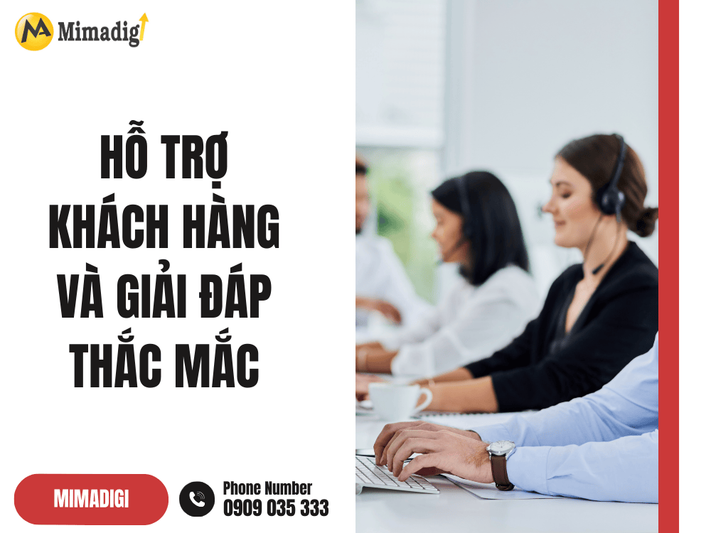 Hỗ trợ khách hàng và giải đáp thắc mắc tại MIMA
