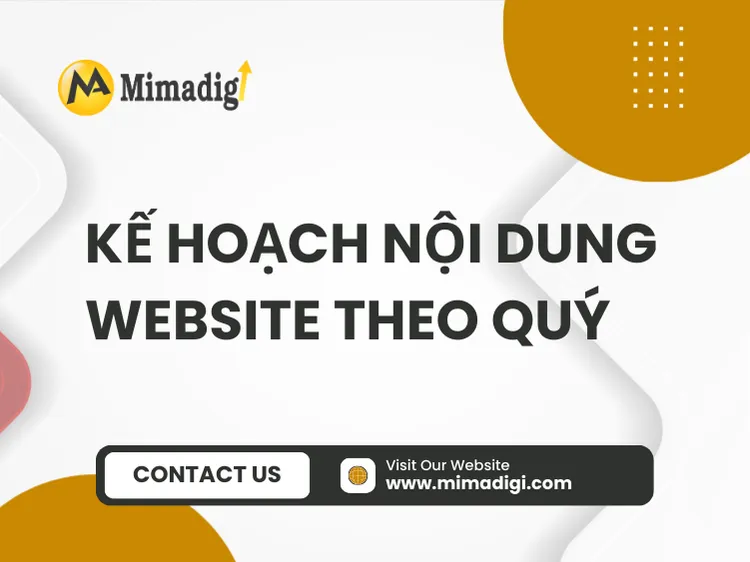 Kế hoạch nội dung website theo quý – Mô hình chiến lược tại mima