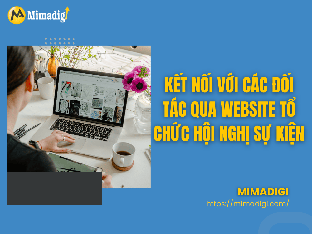 Connecting with Partners Through the Event and Conference Organization Website at MIMA