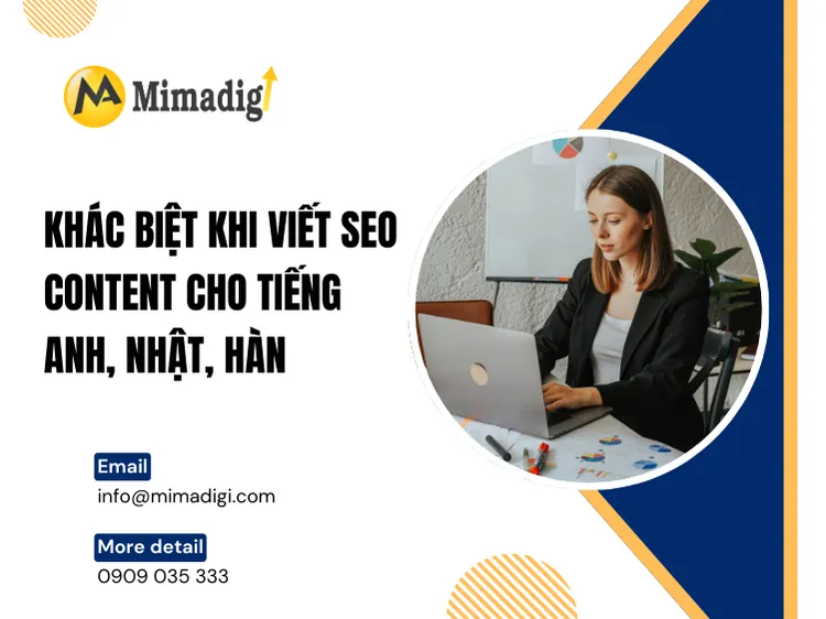 Khác biệt khi viết SEO content cho tiếng Anh, Nhật, Hàn tại mima
