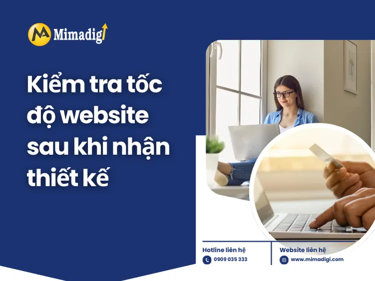 Kiểm tra tốc độ website sau khi nhận thiết kế tại mima