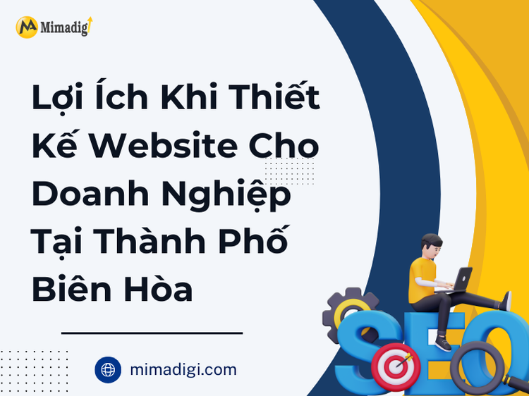 Benefits of Website Design for Businesses in Bien Hoa City at mima