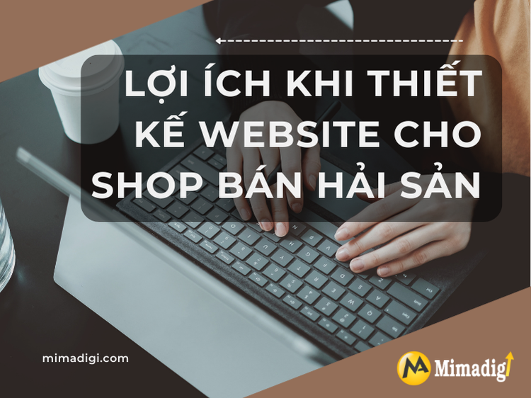 Benefits of Designing a Website for a Seafood Shop at