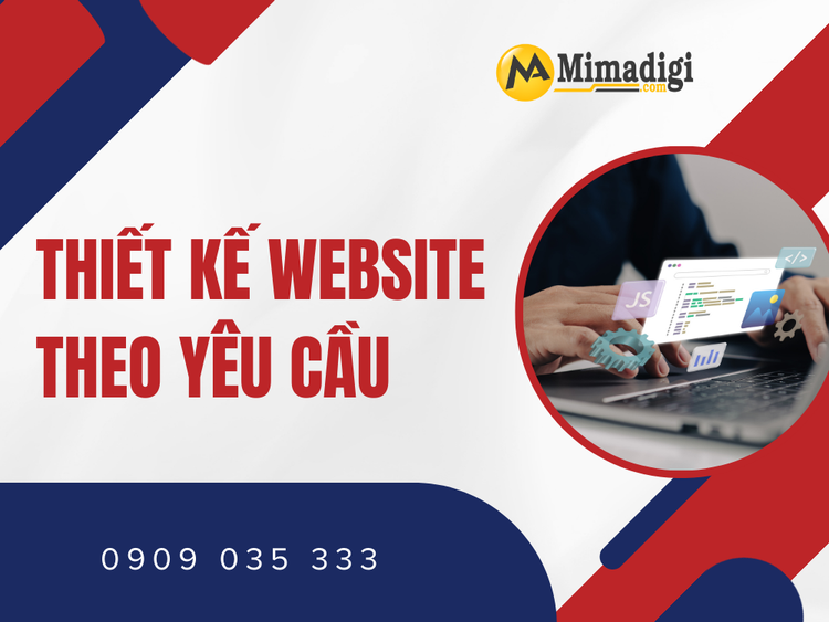 Thiết kế website theo yêu cầu từng doanh nghiệp