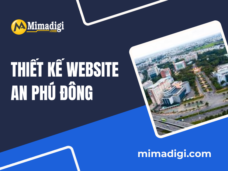 An Phu Dong Website Design: In-depth Solutions
