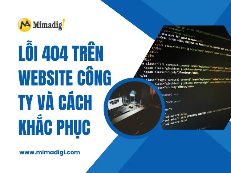Lỗi 404 trên website công ty và cách khắc phục tại mima
