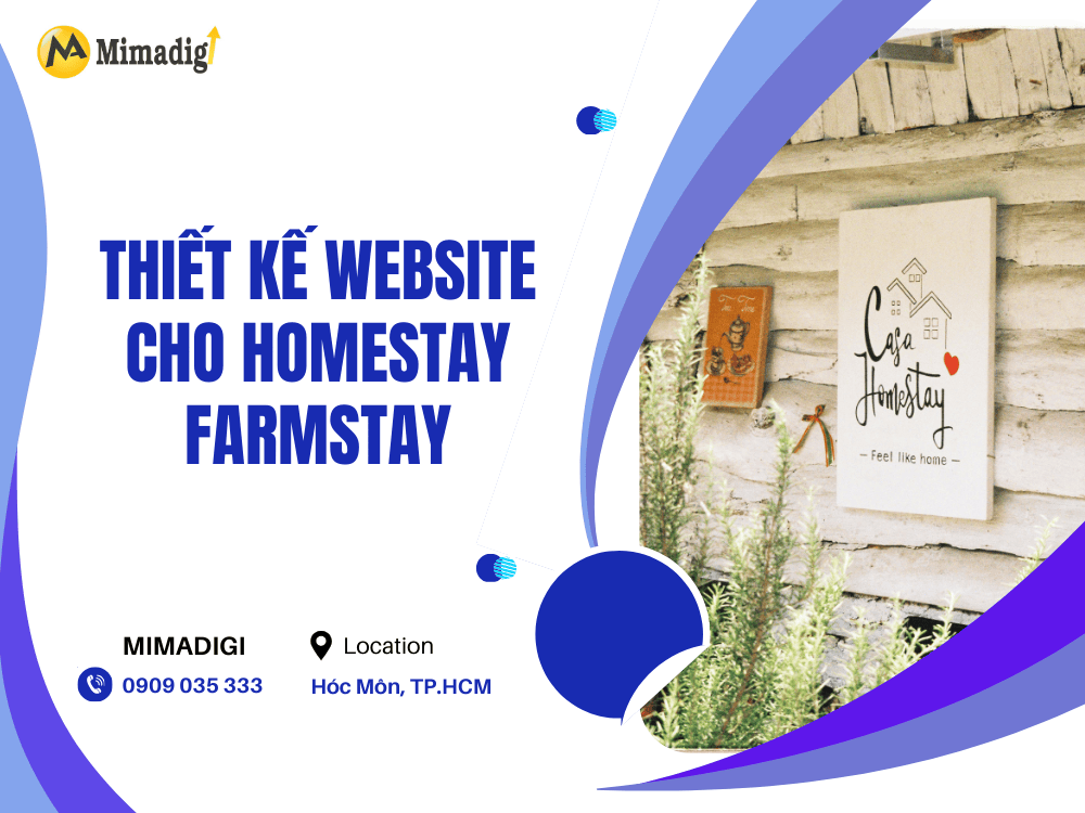 Lợi Ích Của Việc Thiết Kế Website Cho Homestay, Farmstay tại MIMA