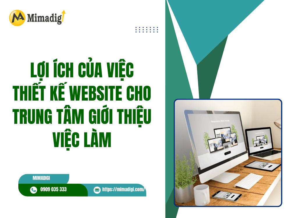 Benefits of Designing a Website for an Employment Introduction Center at MIMA