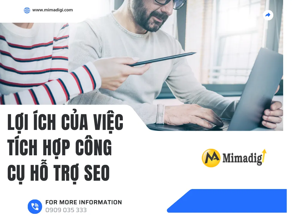 Lợi Ích Của Việc Tích Hợp Công Cụ Hỗ Trợ SEO tại mima