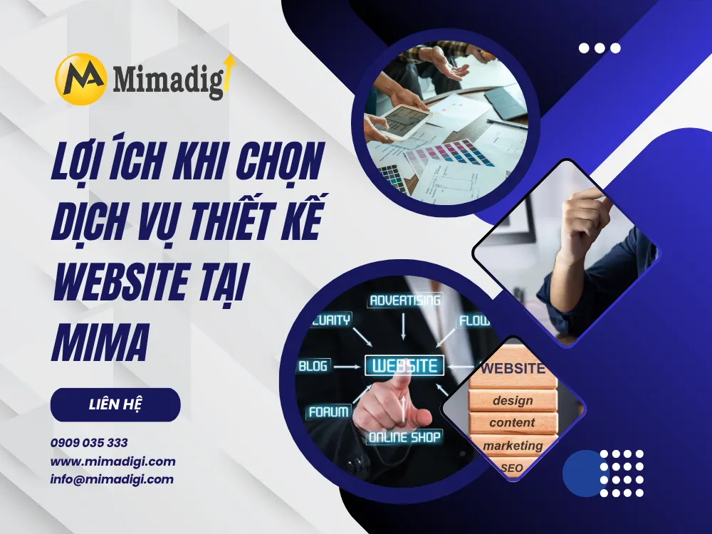 Lợi Ích Khi Chọn Dịch Vụ Thiết Kế Website Tại MIMA