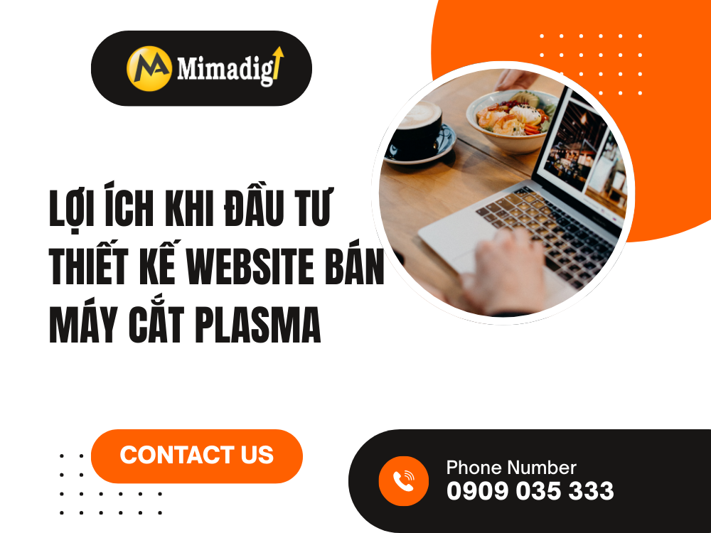 Lợi ích khi đầu tư thiết kế website bán máy cắt plasma tại mima