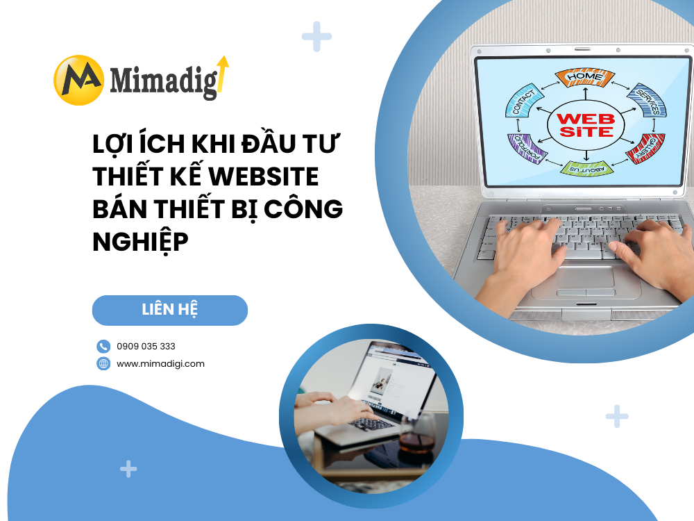 Lợi ích khi đầu tư thiết kế website bán thiết bị công nghiệp tại mima