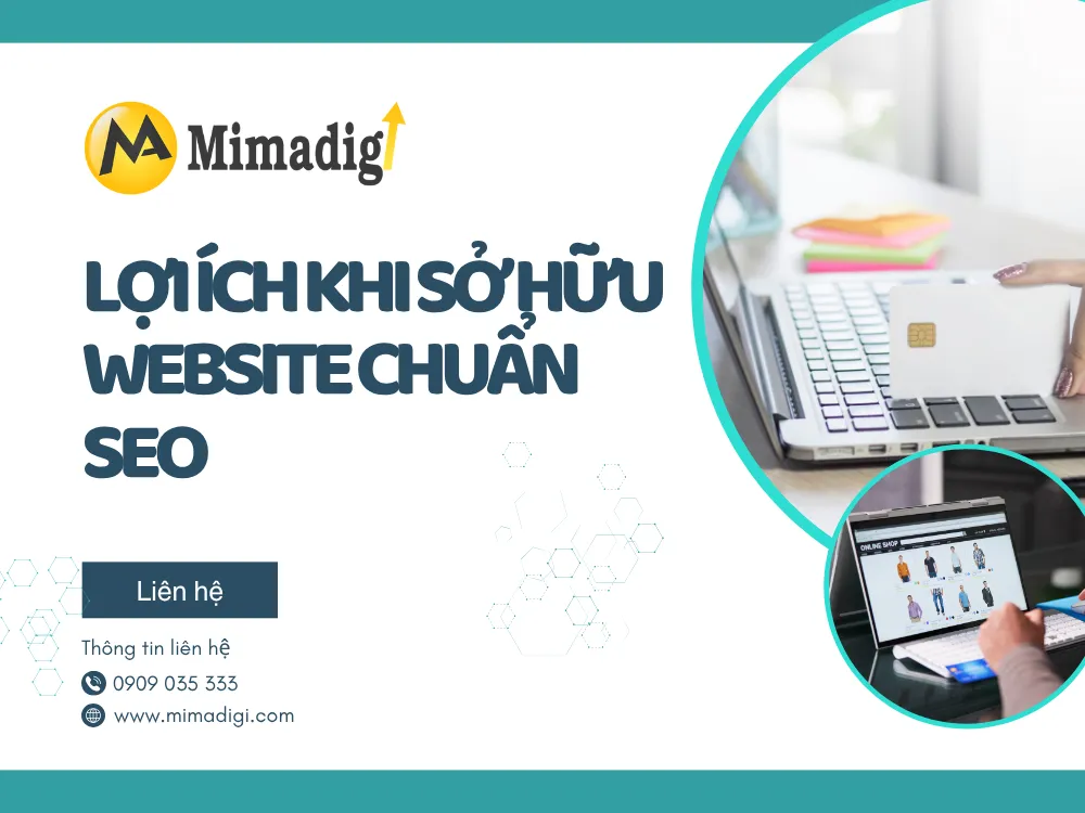 Lợi Ích Khi Sở Hữu Website Chuẩn SEO tại mima