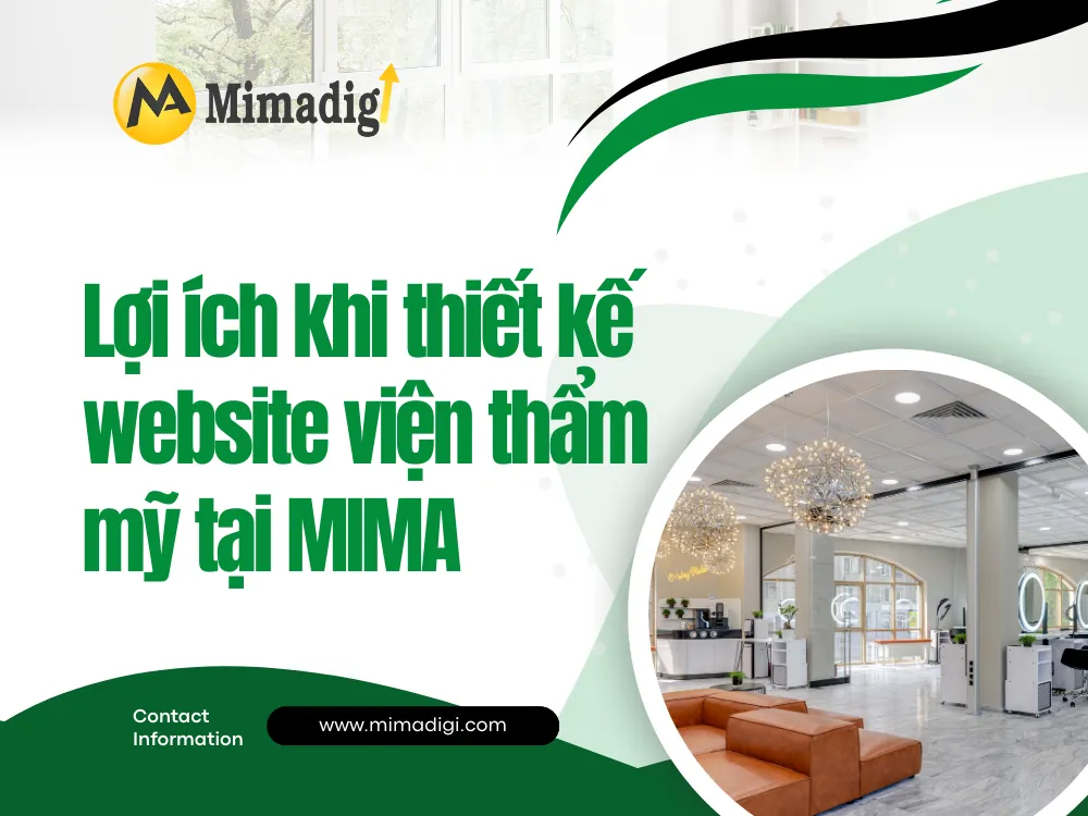Lợi ích khi thiết kế website viện thẩm mỹ tại MIMA