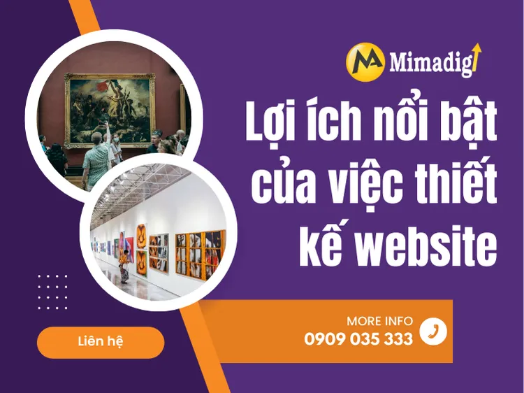 Lợi ích nổi bật của việc thiết kế website triển lãm nghệ thuật tại mima