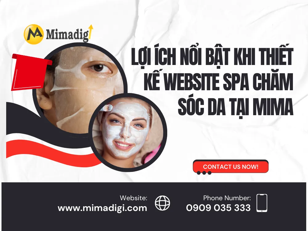 Lợi ích nổi bật khi thiết kế website spa chăm sóc da tại MIMA