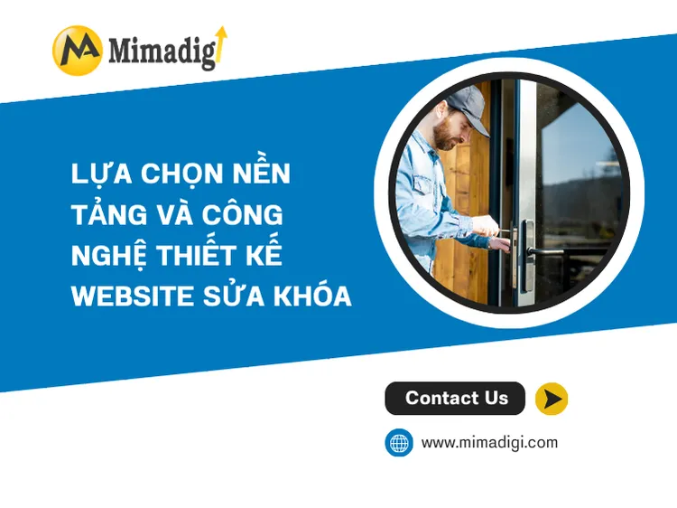 Lựa chọn nền tảng và công nghệ thiết kế website tại mima