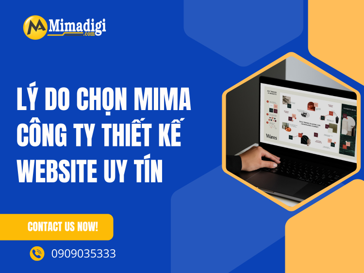 Why Choose MIMA – A Reputable Website Design Company