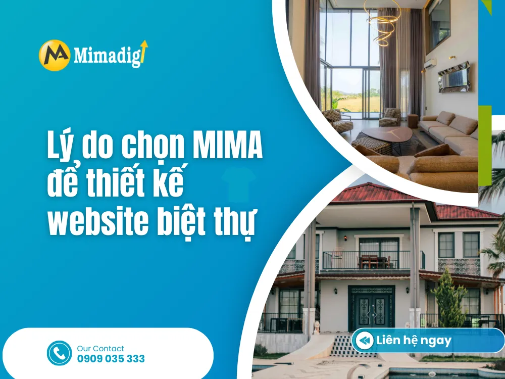 Lý do chọn MIMA để thiết kế website biệt thự tại mima