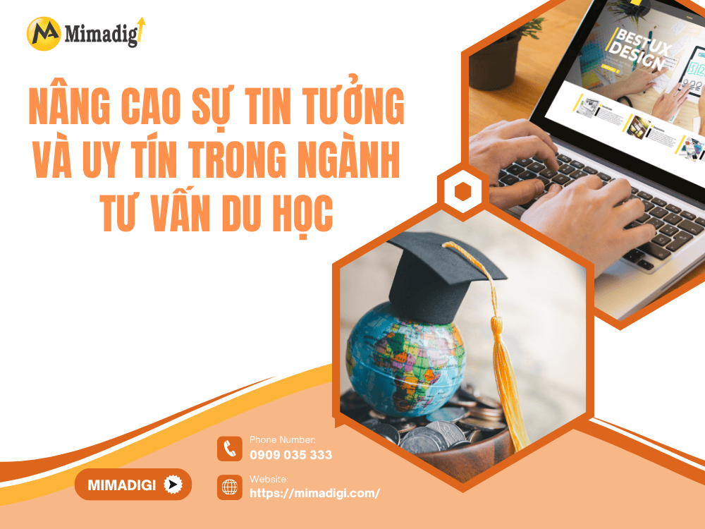 Nâng cao sự tin tưởng và uy tín trong ngành tư vấn du học tại MIMA