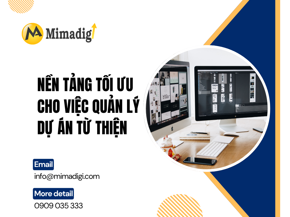 Nền tảng tối ưu cho việc quản lý dự án từ thiện tại mima
