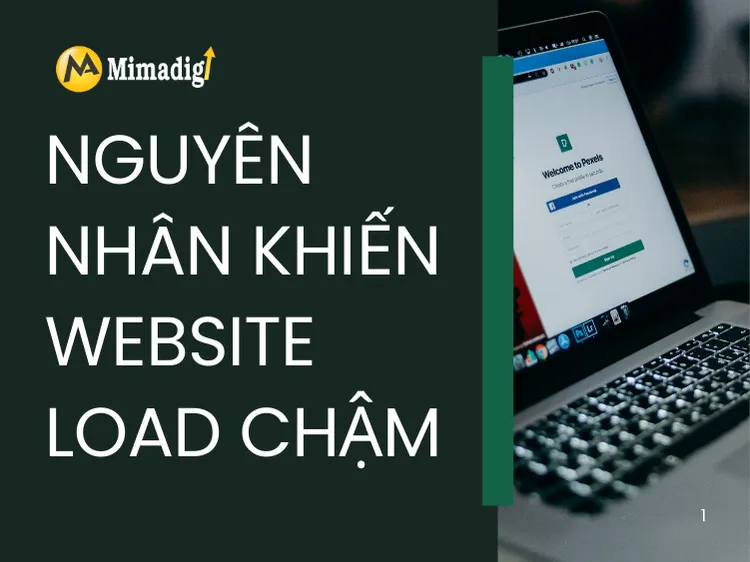 Nguyên nhân khiến website load chậm tại mima