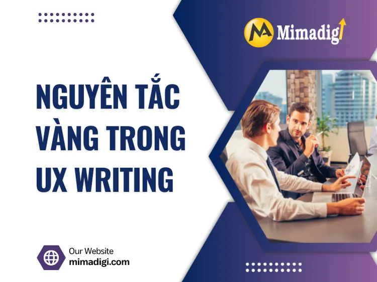 Nguyên tắc vàng trong UX Writing tại mima