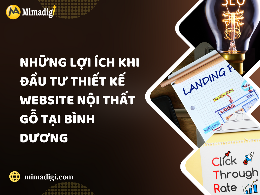 Benefits of Investing in a Wooden Furniture Website in Binh Duong at mimadigi