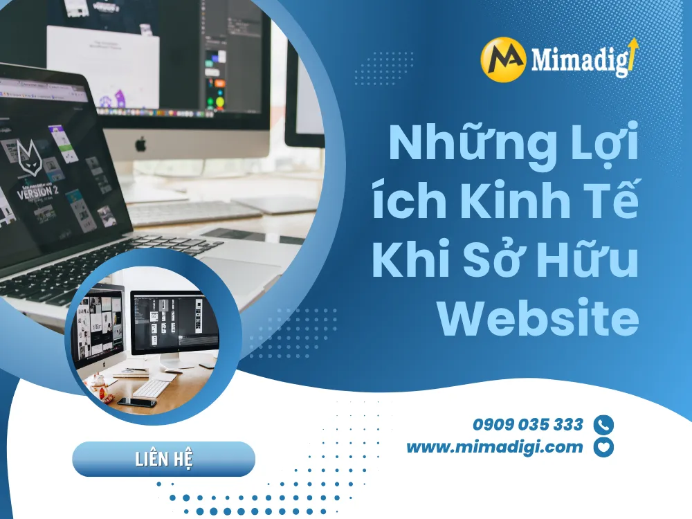 Những Lợi Ích Kinh Tế Khi Sở Hữu Website tại mima