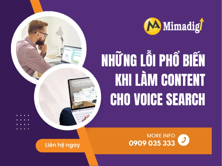 Những lỗi phổ biến khi làm content cho voice search tại mima