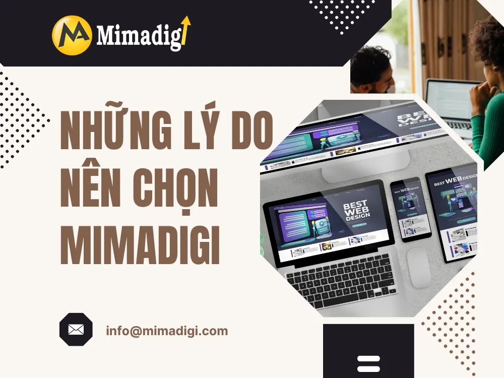 Những lí do nên chọn mima