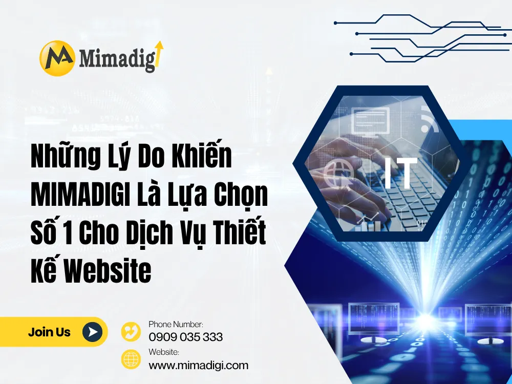Những Lý Do Khiến MIMADIGI Là Lựa Chọn Số 1 Cho Dịch Vụ Thiết Kế Website tại mima