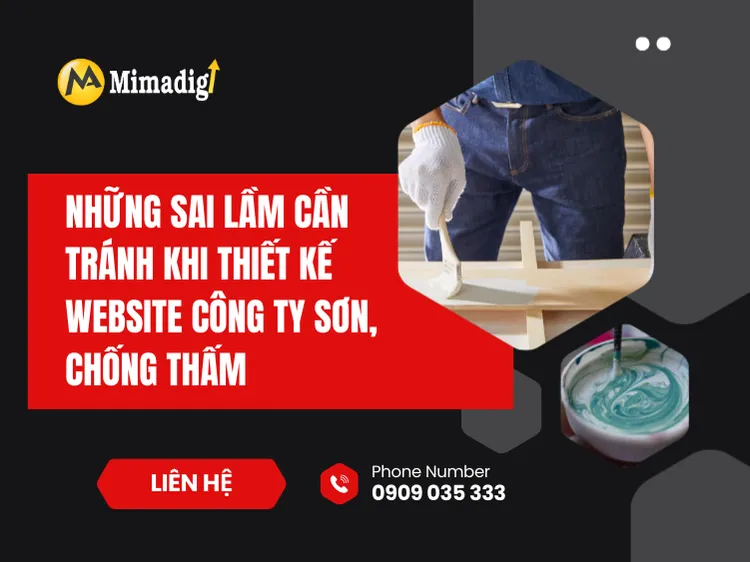 Những sai lầm cần tránh khi thiết kế website công ty sơn, chống thấm tại mima