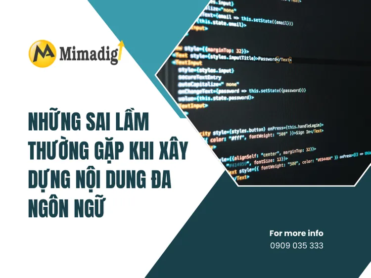 Những sai lầm thường gặp khi xây dựng nội dung đa ngôn ngữ tại mima