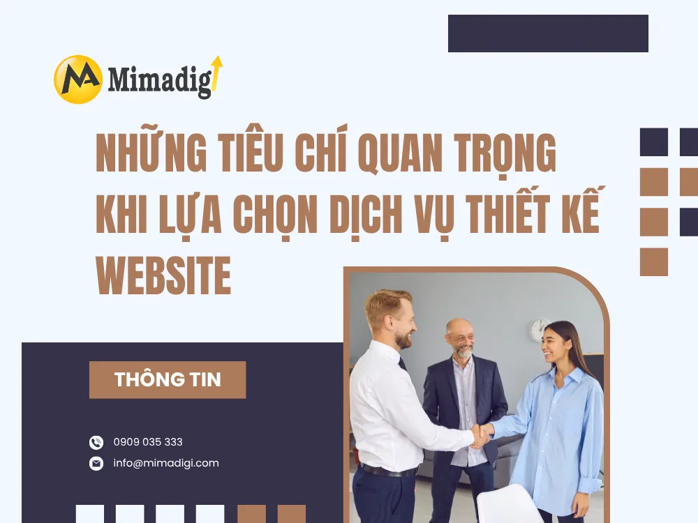 Những Tiêu Chí Quan Trọng Khi Lựa Chọn Dịch Vụ Thiết Kế Website tại mima