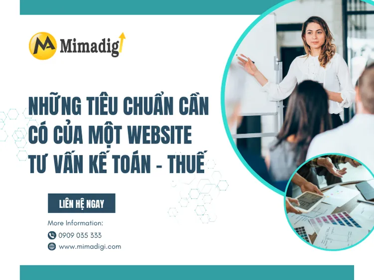 Những Tiêu Chuẩn Cần Có Của Một Website Tư Vấn Kế Toán – Thuế tại mima