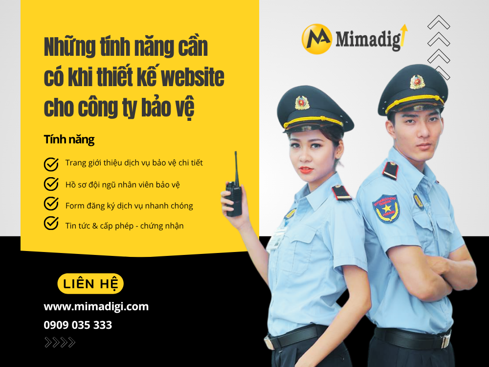 Những tính năng cần có khi thiết kế website cho công ty bảo vệ tại mimadigi
