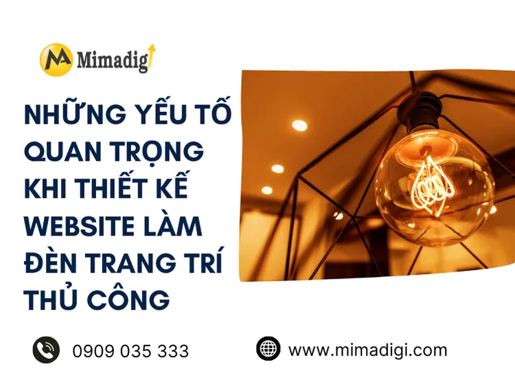 Những yếu tố quan trọng khi thiết kế website làm đèn trang trí thủ công tại mima