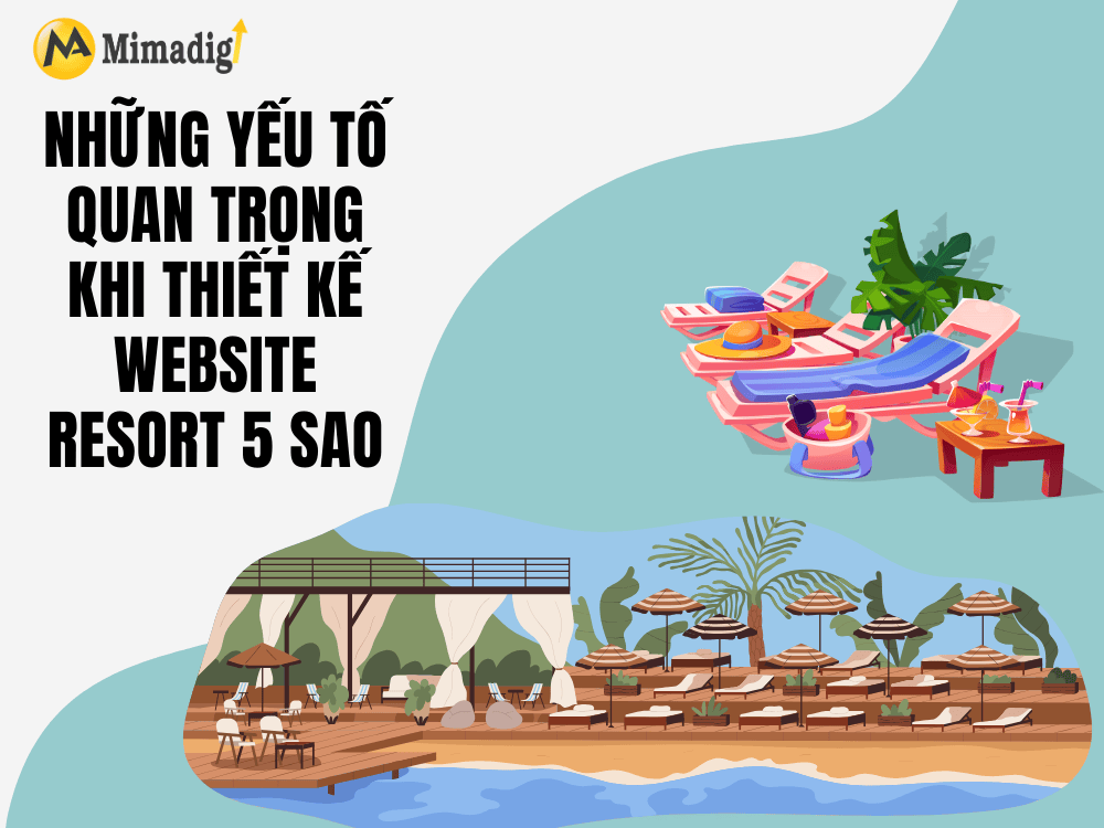 Key Factors When Designing a 5-Star Resort Website at MIMA