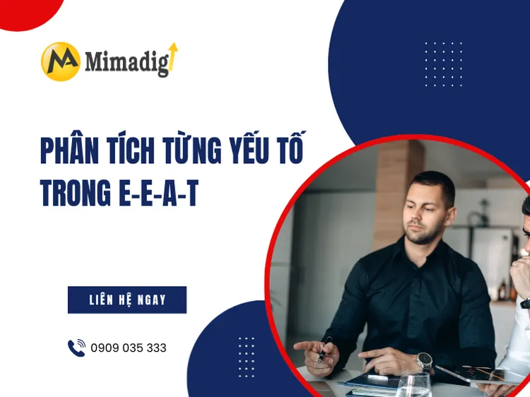Phân tích từng yếu tố trong E-E-A-T tại mima