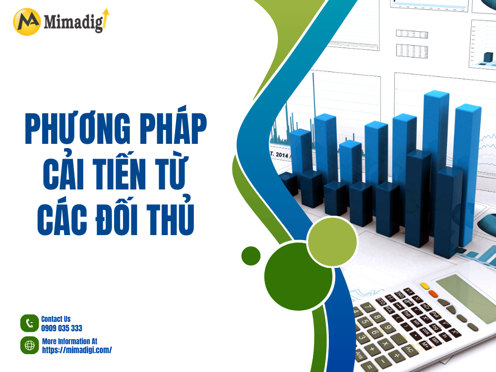 Phương pháp cải tiến từ các đối thủ tại MIMA