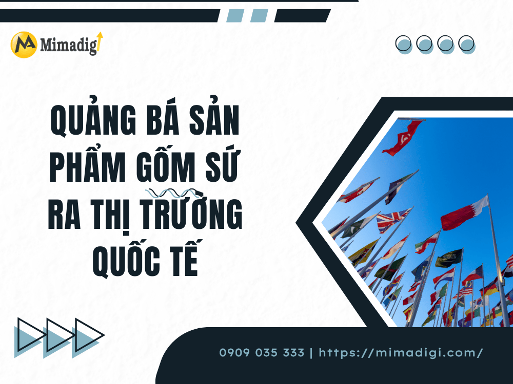 Quảng bá sản phẩm gốm sứ ra thị trường quốc tế tại MIMA