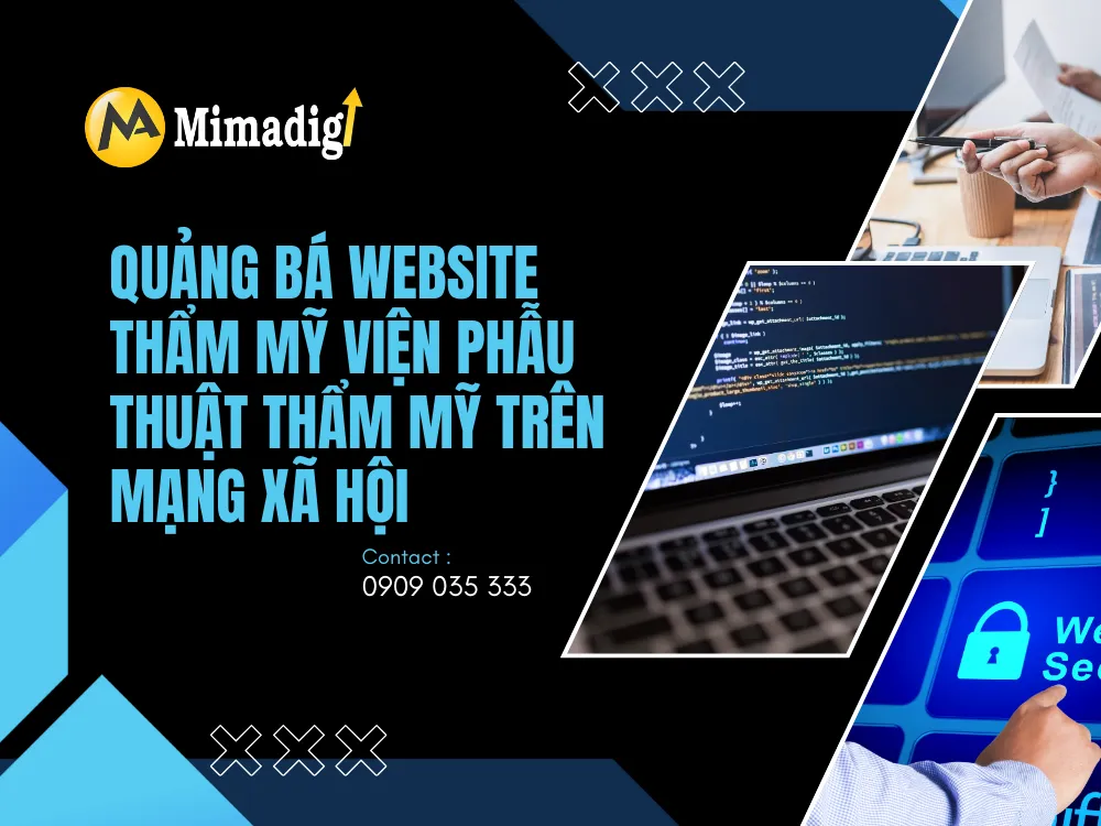 Quảng Bá Website Thẩm Mỹ Viện Phẫu Thuật Thẩm Mỹ Trên Mạng Xã Hội tại mima