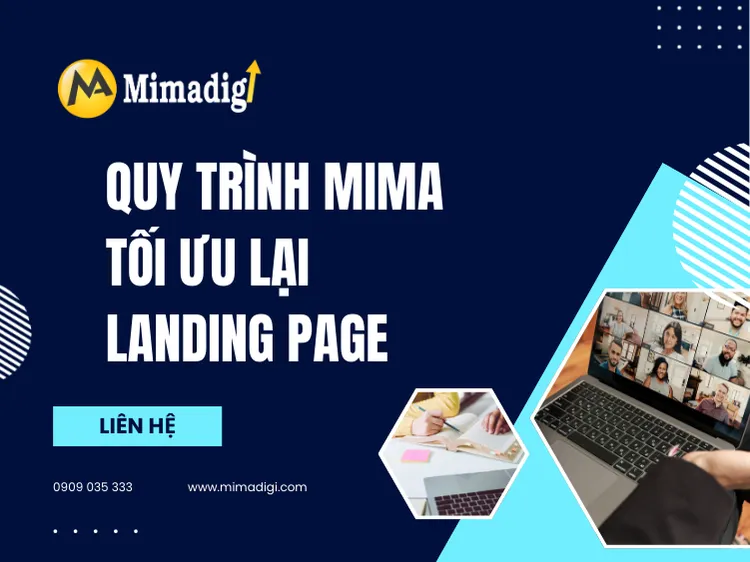 Quy trình MIMA tối ưu lại landing page tại mima