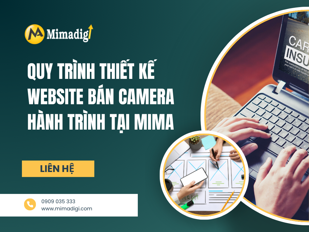Quy trình thiết kế website bán camera hành trình tại MIMA 