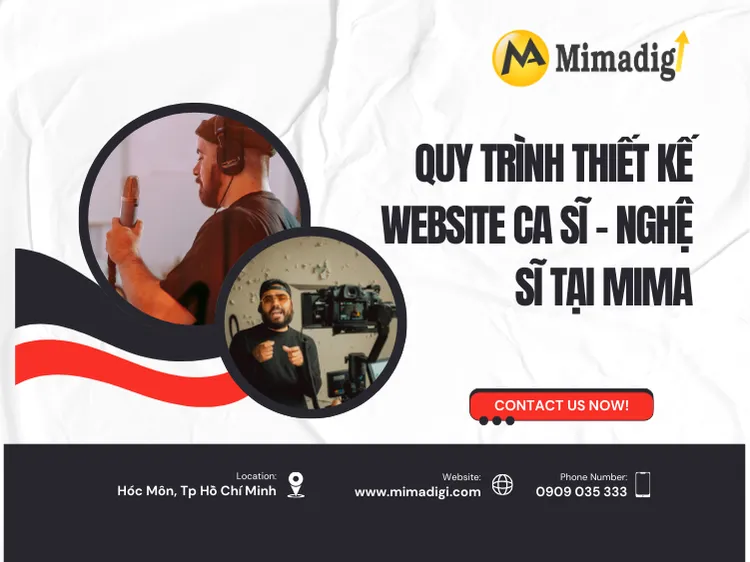 Quy trình thiết kế website ca sĩ – nghệ sĩ tại MIMA 